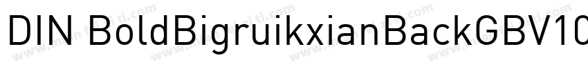 DIN BoldBigruikxianBackGBV10字体转换